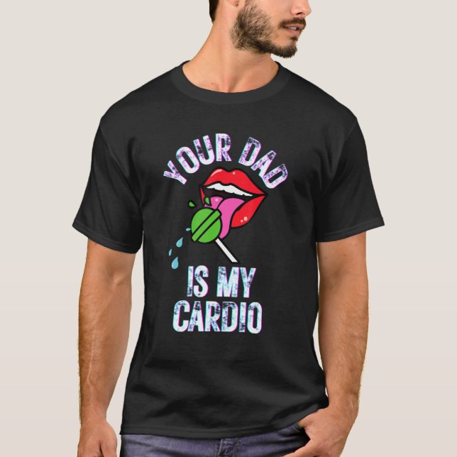 T-shirt Ton Père Est Mon Cardio Citations Pun Humour Sarca (Devant)
