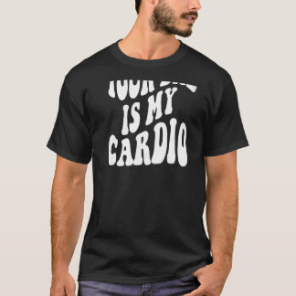T-shirt Ton père est mon cardio derrière