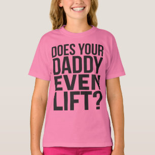 T-shirt Ton Père Lève-T-Il Même ?