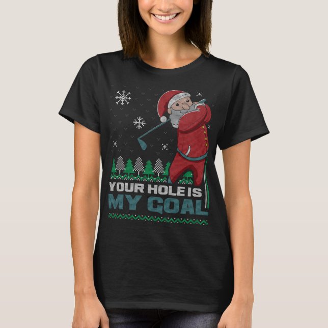 T-shirt Ton Trou Est Mon But Santa Claus Golf Chrétien Lai (Devant)
