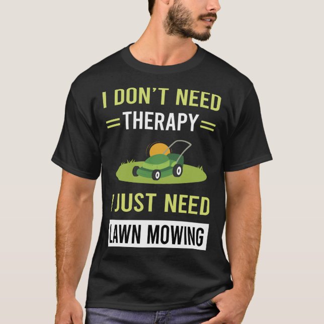 T-shirt tondeuse à gazon thérapeutique (Devant)