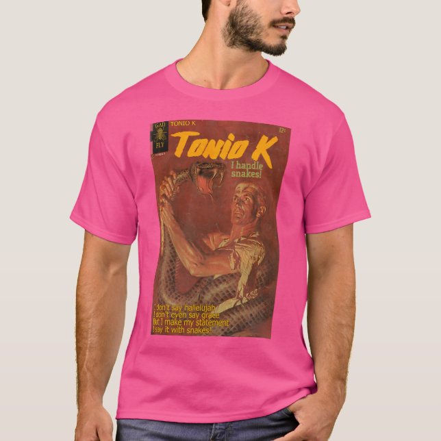T-shirt Tonio K I Handle Snakes (Devant)