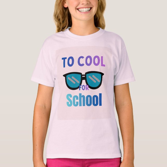 T-shirt  Too Cool for School T shirt funny shirt (Devant)