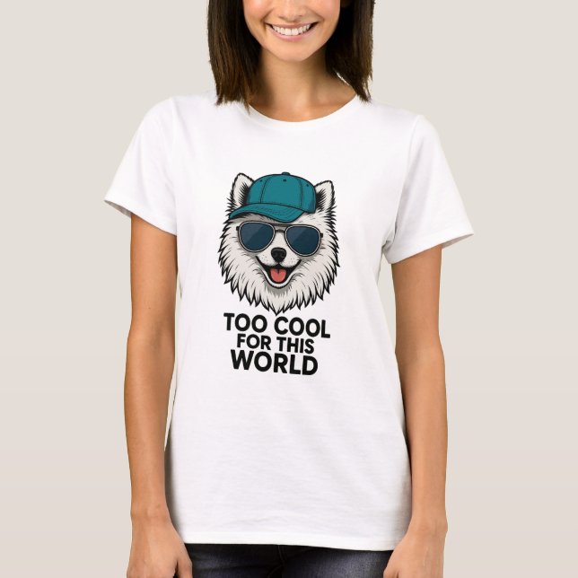 T-shirt Too Cool for This World (Devant)