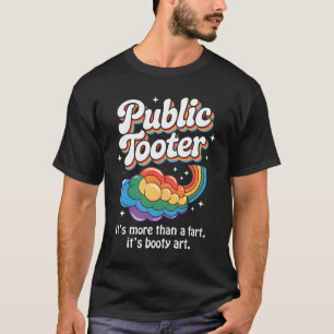 T-shirt Tooter public Embarrassant drôle Hum inapproprié