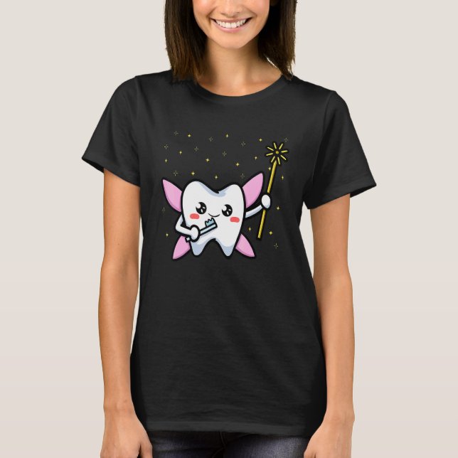 T-shirt Tooth Fairy Toothe Brush Dental Hygienist Dentists (Devant)