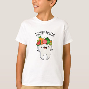 T-shirt Toothy Fruity Drôle Puns Dentaires