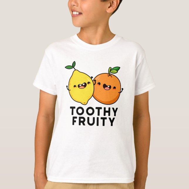 T-shirt Toothy Fruity Funny Fruit Pun (Devant)