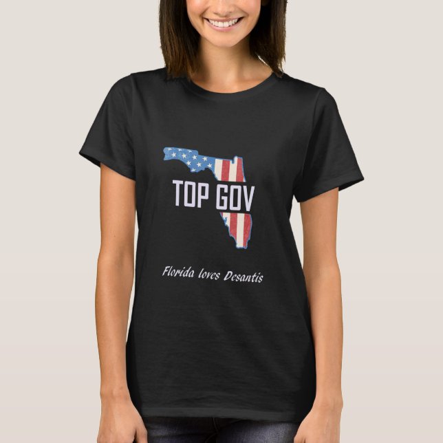 T-shirt TOP GOV Florida aime le drapeau Desantis C état US (Devant)