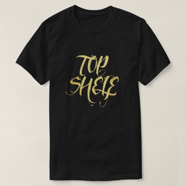 T-shirt Top Shelf (Design devant)