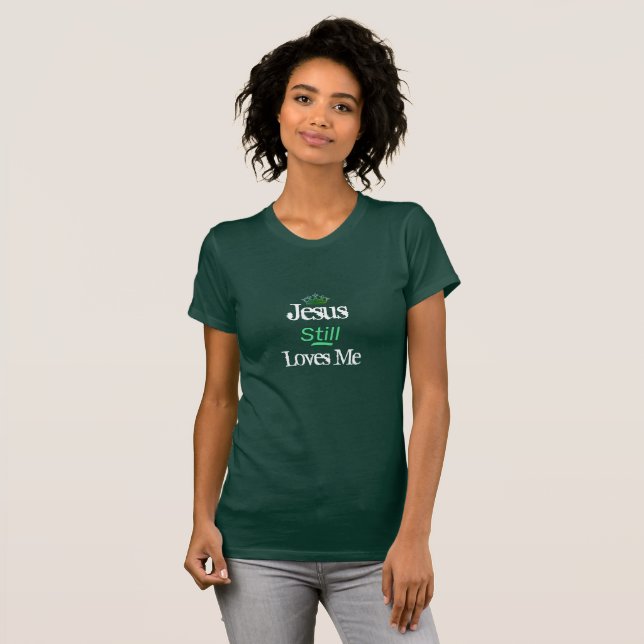 T-shirt Top T-Shirt-Jesus Femme toujours m'aime (Devant entier)