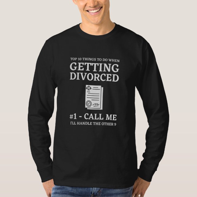 T-shirt Top Things When Getting A Divorce Lawyer and Atto (Devant)