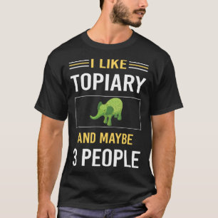 T-shirt Topiaire peut-être 3 personnes