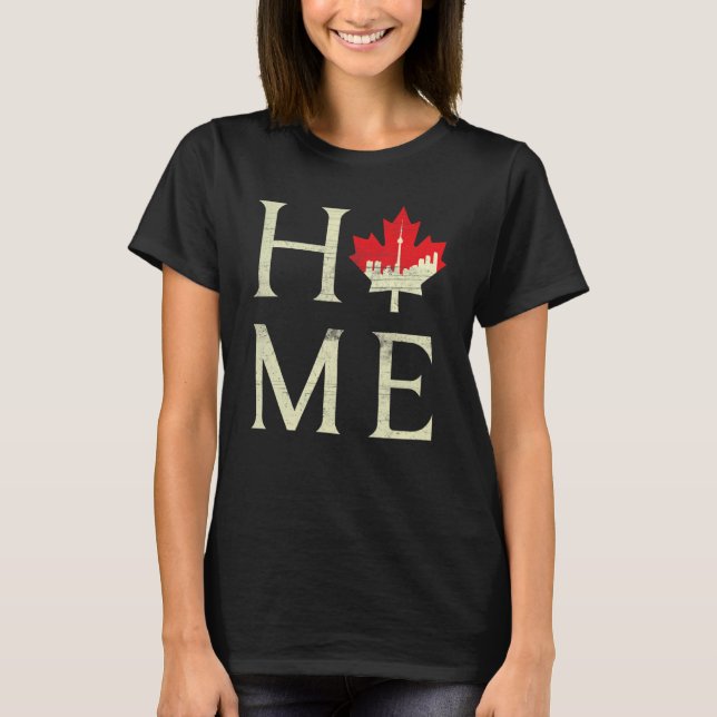 T-shirt Toronto Accueil Fête du Canada Maple Fier Drapeau  (Devant)