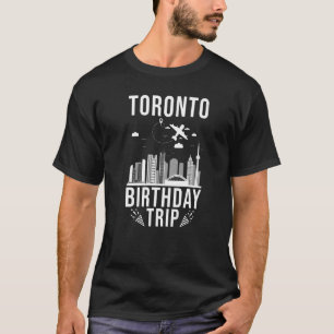 T-shirt Toronto Anniversaire Toronto Voyage d'anniversaire