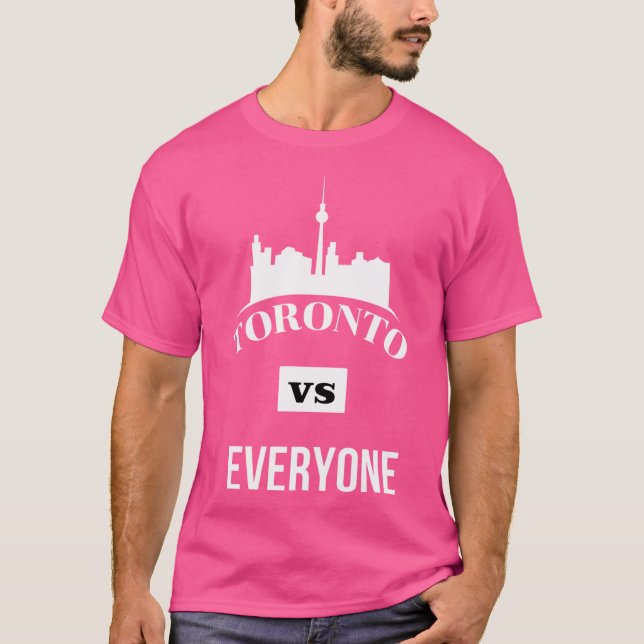 T-shirt Toronto contre tout le monde (Devant)
