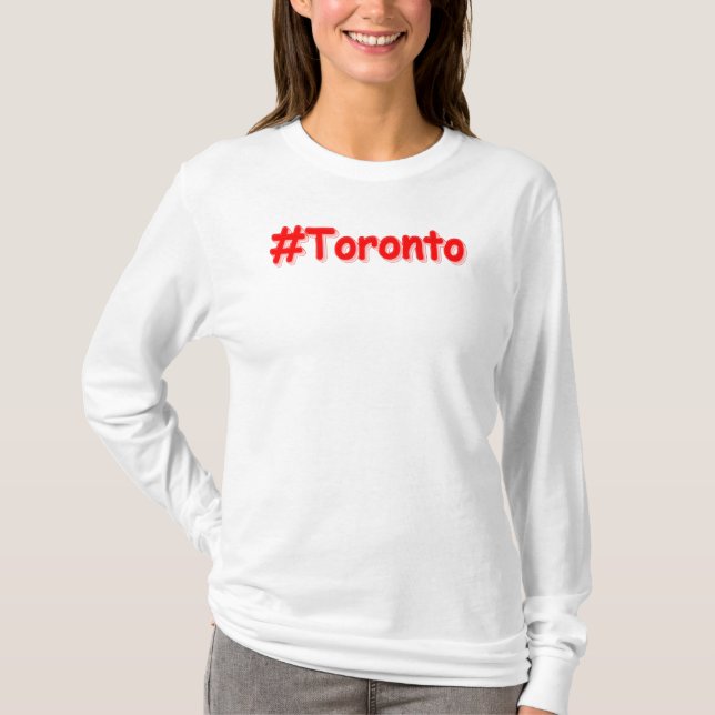 T-shirt "#Toronto" Joli design. Commandez dès maintenant  (Devant)