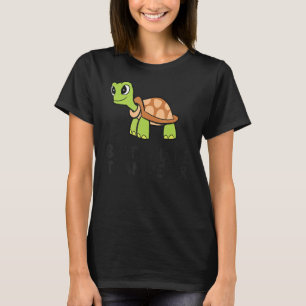 T-shirt Tortue mignonne Mieux Tard Que Jamais Aimer Tortoi
