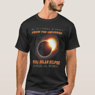 T-shirt Total Éclipse Solaire 8 avr 2024 Anniversaire