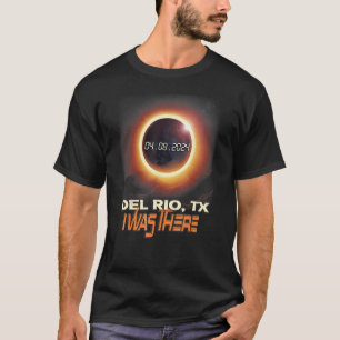 T-shirt Total Solaire Eclipse Del Rio Texas TX