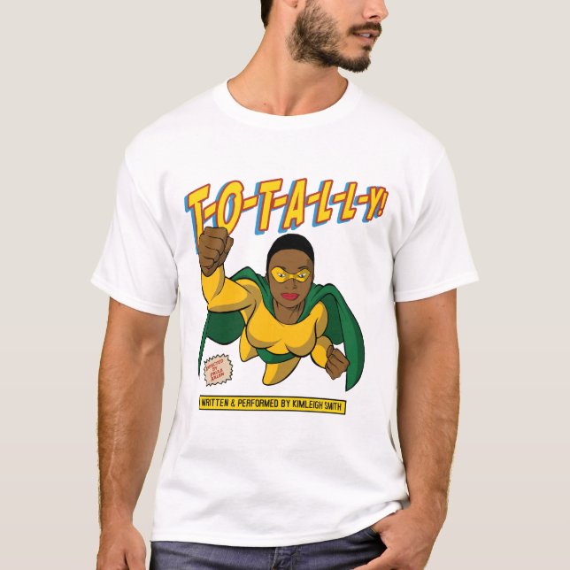 T-SHIRT TOTALEMENT ! (Devant)