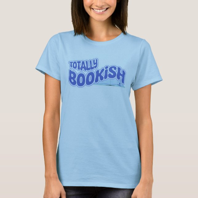 T-shirt Totalement Bookish Book Lover Amusants Conception  (Devant)