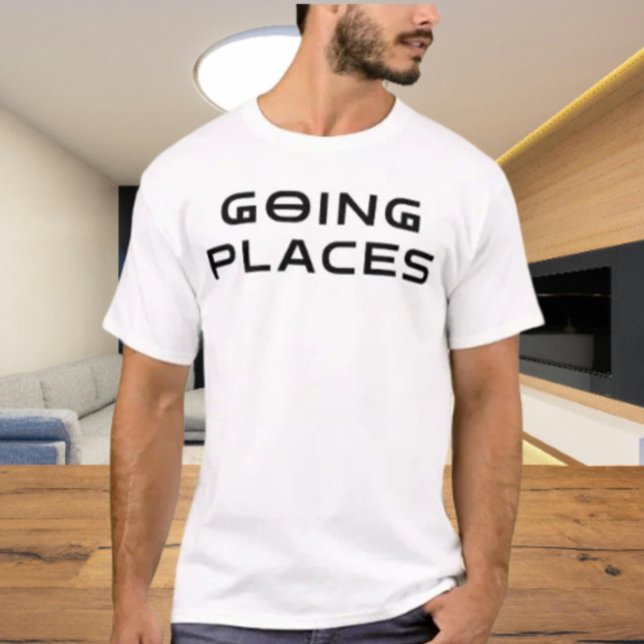 T-shirt "Totally Going Places” Sarcastic Typography Tee (Créateur téléchargé)
