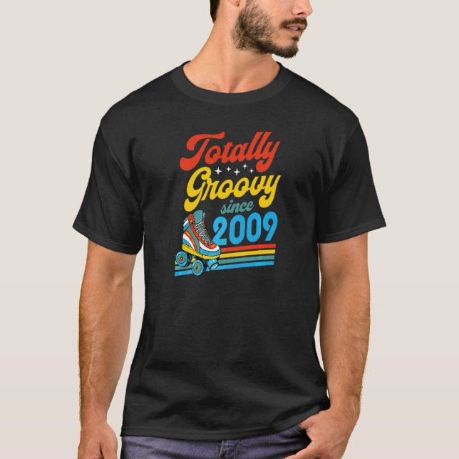 T-shirt Totally Groovy Since 2009 Rétro Roller Skate Birth (Devant)