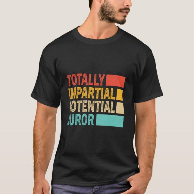 T-shirt Totally Impial Potential Juror (Devant)