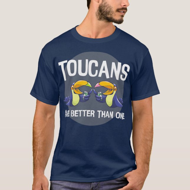 T-shirt Toucans Are Better Than One  Day Drinking Bird (Devant)