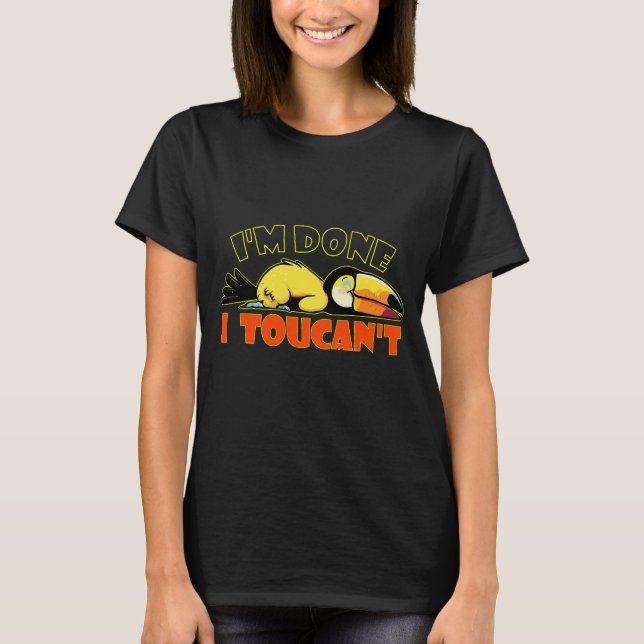 T-shirt Toucan't Lazy Mood (Devant)
