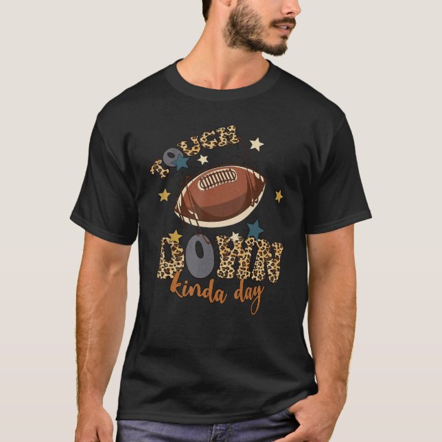 T-shirt Touch Down Kinda Day Football  Game Day Sport Leop (Devant)