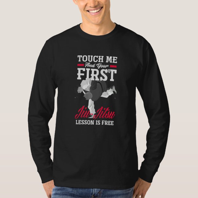 T-shirt Touch Me And Your First Jiu Jitsu Lesson Is Free   (Devant)