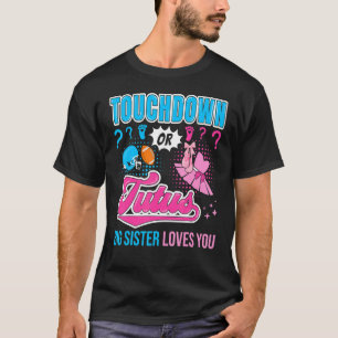 T-shirt Touchdown ou Tutus Grande soeur vous aime Baby Gen