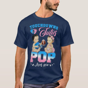 T-shirt Touchdowns or Tutus POP Loves You Gender Reveal 82