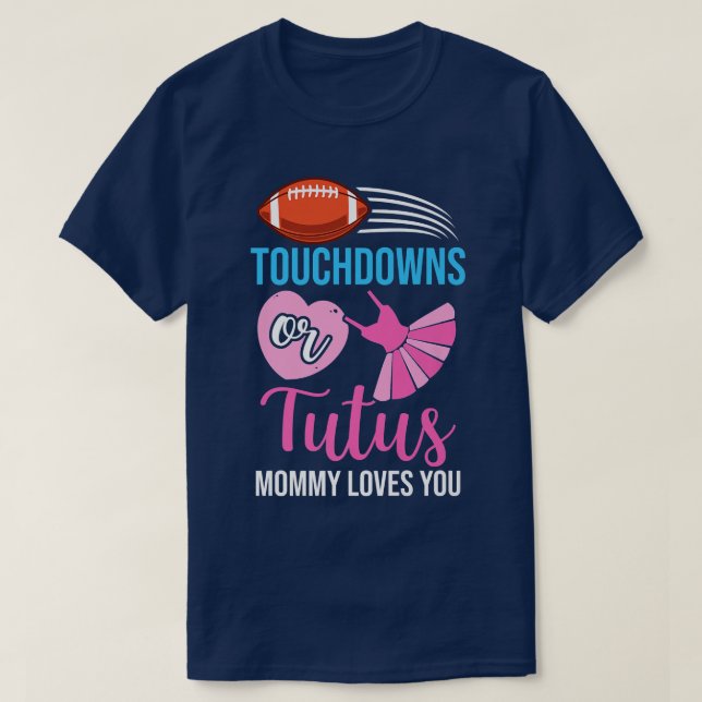 T-shirt Touchdowns ou Tutus Genre Reveal Baby Party Anno (Design devant)