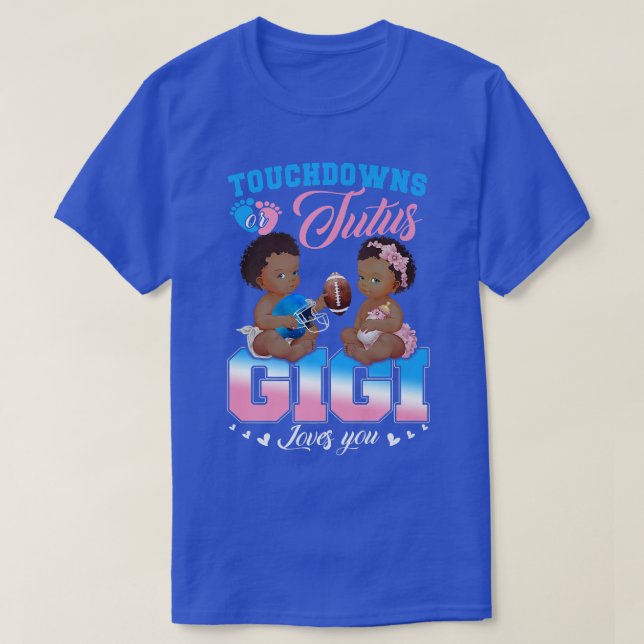 T-shirt Touchdowns ou Tutus Gigi vous aime Révélation de g (Design devant)