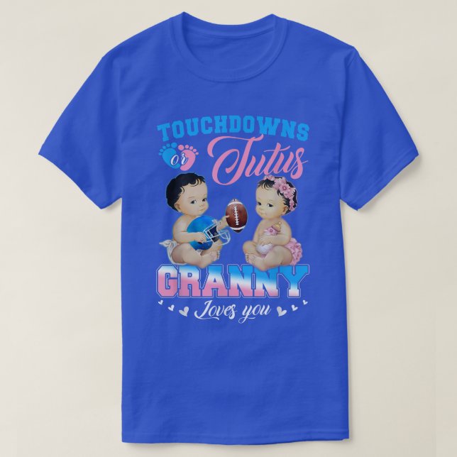 T-shirt Touchdowns ou Tutus Granny t'aime Révélation de ge (Design devant)