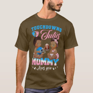 T-shirt Touchdowns ou Tutus Mommy Loves You Gender Reveal