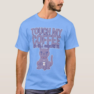 T-shirt Touche à mon café et je te grifferai vintage
