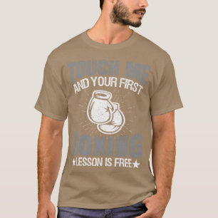 T-shirt Touche moi drôle et votre première leçon de boing