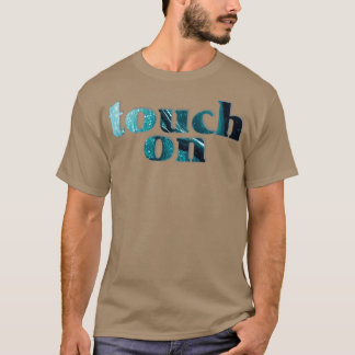 T-shirt toucher