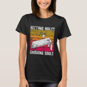 T-shirt Toucher des trous casser des âmes drôle