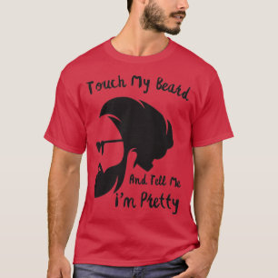 T-shirt Touchez Ma Barbe Et Dites-Moi Ix27M De Fu Joli Por