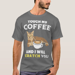 T-shirt Touchez Mon Café Chats Feline Kitty Chat Lover Kit