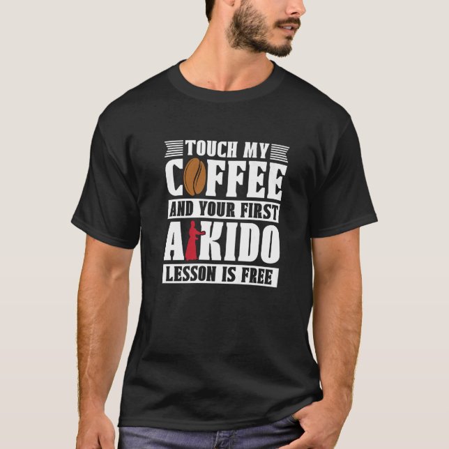 T-shirt Touchez Mon Café Martial Samurai Sports Fighter Ai (Devant)