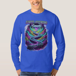 T-shirt « Toujours ascendant » sur le chemin de la