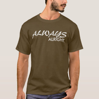 T-SHIRT TOUJOURS BIEN