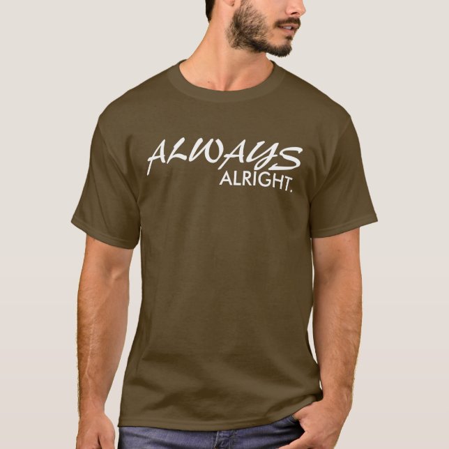 T-SHIRT TOUJOURS BIEN (Devant)