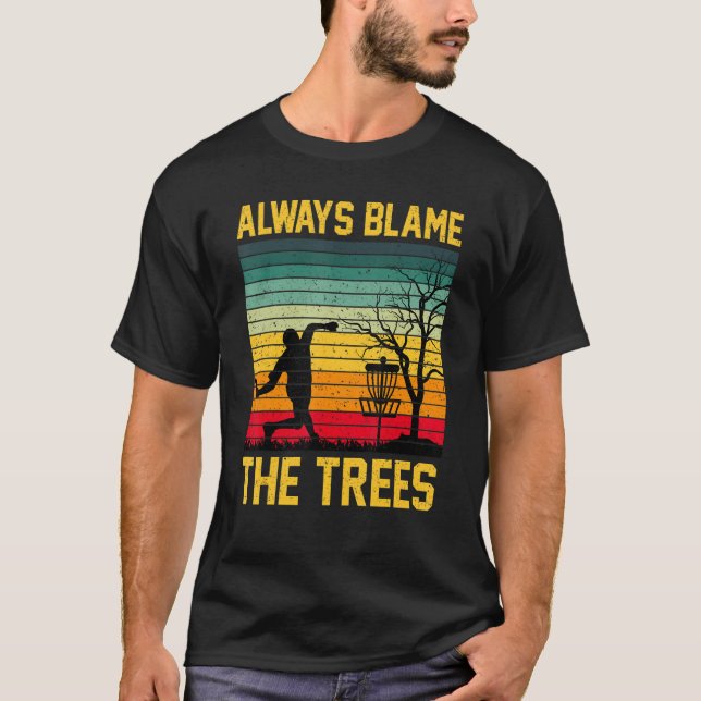 T-shirt Toujours Blâmer Les Arbres Retro Frisbee Disc App  (Devant)